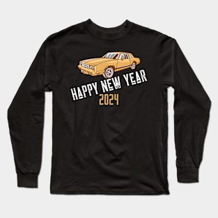 Happy New Year 2024 Cars New Years Eve Party New Year Daily Driver Long Sleeve T-Shirt